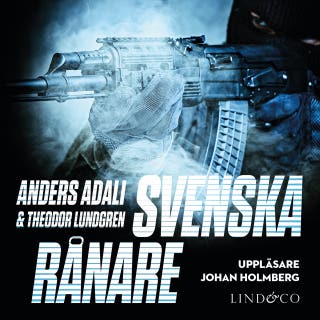 Svenska rånare – omslag till ljudboken av Anders Adali,Theodor Lundgren