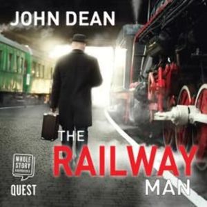 The Railway Man – okładka audiobooka, autor John Dean
