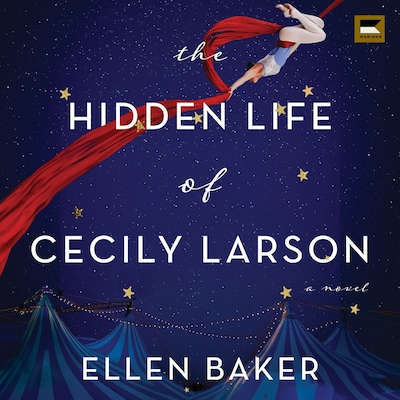 The Hidden Life of Cecily Larson