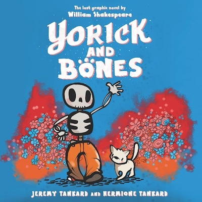 Yorick and Bones – omslag van het luisterboek van Jeremy Tankard, Hermione Tankard