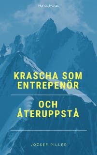 Krascha som entreprenör och återuppstå