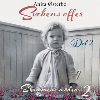 Svekens offer – del 2 – omslag till ljudboken av Anita Østerbø