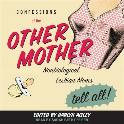 Confessions of the Other Mother – omslag til lydbogen af Unknown Author