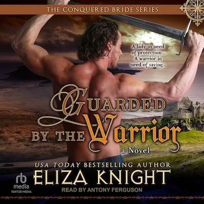 Guarded by the Warrior – omslag til lydbogen af Eliza Knight