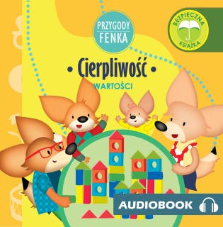 Przygody Fenka. Cierpliwość – okładka audiobooka, autor Magdalena Gruca