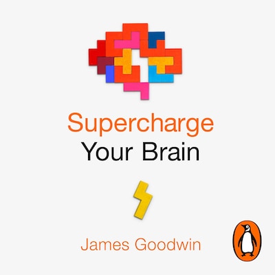 Supercharge Your Brain – omslag til lydbogen af James Goodwin
