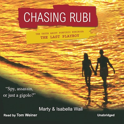 Chasing Rubi – omslag til lydbogen af Marty Wall, Isabella Wall