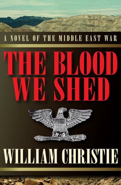 The Blood We Shed: A Novel of the Middle East War – omslag til lydbogen af William Christie
