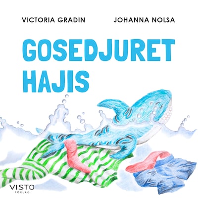 Gosedjuret Hajis – omslag till ljudboken av Victoria Gradin