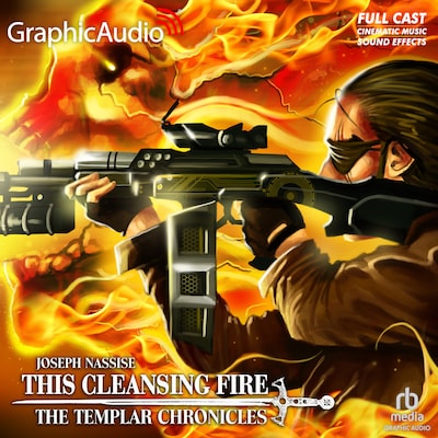 This Cleansing Fire [Dramatized Adaptation] – omslag til lydbogen af Joseph Nassise