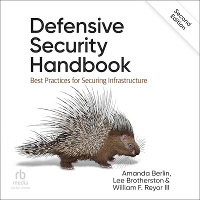Defensive Security Handbook – omslag til lydbogen af Amanda Berlin, Lee Brotherston, William F. Reyor III