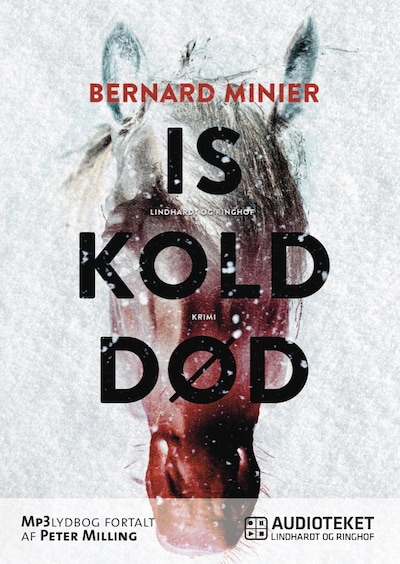 Iskold død – omslag til lydbogen af Bernard Minier
