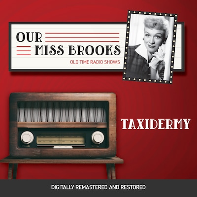 Our Miss Brooks: Taxidermy