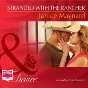 Stranded With The Rancher – okładka audiobooka, autor Janice Maynard
