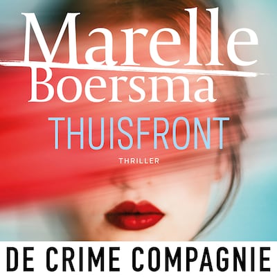 Thuisfront – omslag van het luisterboek van Marelle Boersma