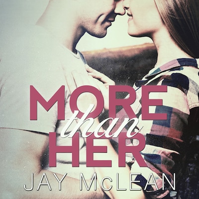 More Than Her – omslag til lydbogen af Jay McLean