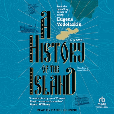 A History of the Island – omslag til lydbogen af Eugene Vodolazkin