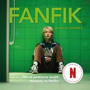 Fanfik – okładka audiobooka, autor Natalia Osińska