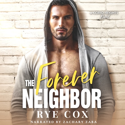 The Forever Neighbor – omslag til lydbogen af Rye Cox