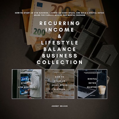 Recurring Income & Lifestyle Balance Business Collection – omslag til lydbogen af Johnny Nelson