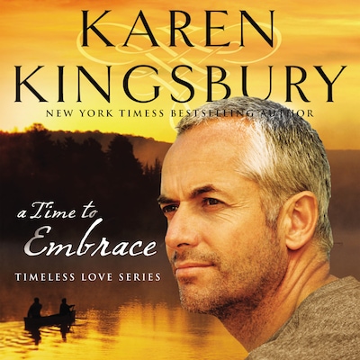 A Time to Embrace – omslag til lydbogen af Karen Kingsbury