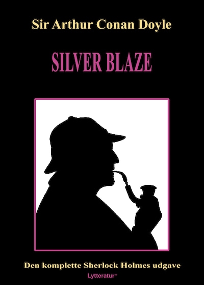 Silver Blaze – omslag til lydbogen af Arthur Conan Doyle