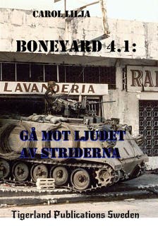Boneyard 4: del 1- gå mot ljudet av striderna – omslag till ljudboken av Carol Lilja