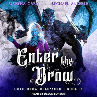 Enter the Drow – omslag til lydbogen af Martha Carr, Michael Anderle