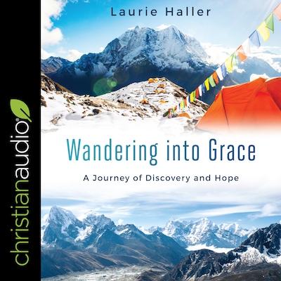 Wandering Into Grace – omslag til lydbogen af Laurie Haller