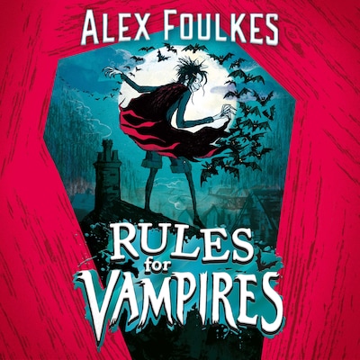 Rules for Vampires – omslag til lydbogen af Alex Foulkes