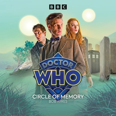Doctor Who Circle of Memory – omslag til lydbogen af Bob Ayres