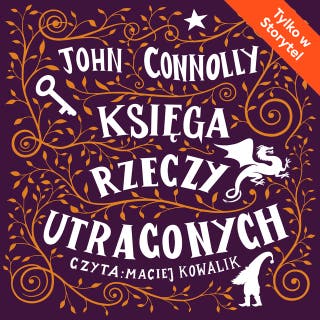 Księga rzeczy utraconych – okładka audiobooka, autor John Connolly