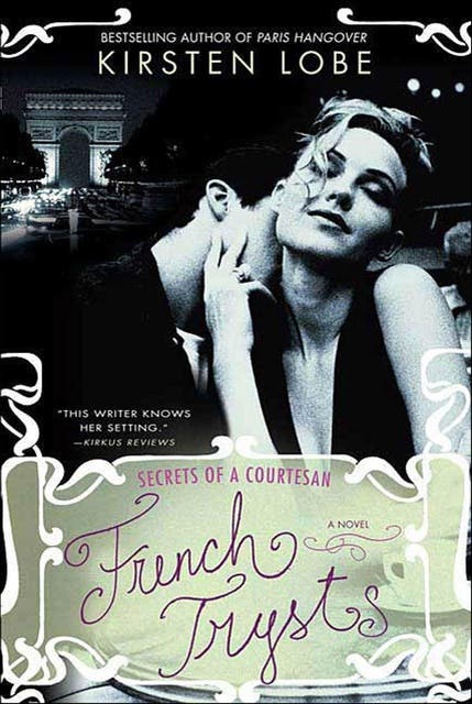 French Trysts: A Novel – omslag til lydbogen af Kirsten Lobe