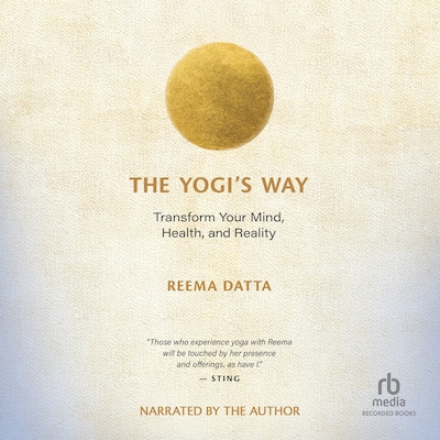 The Yogi’s Way – omslag til lydbogen af Reema Datta