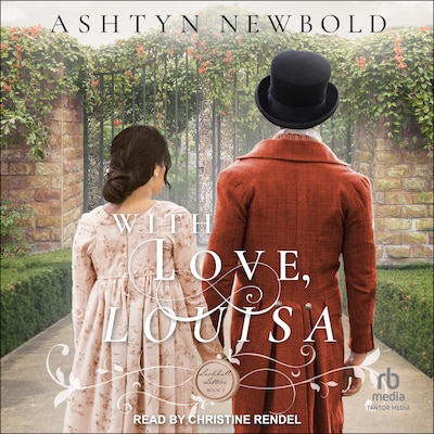 With Love, Louisa – omslag til lydbogen af Ashtyn Newbold