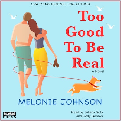 Too Good to Be Real – okładka audiobooka, autor Melonie Johnson