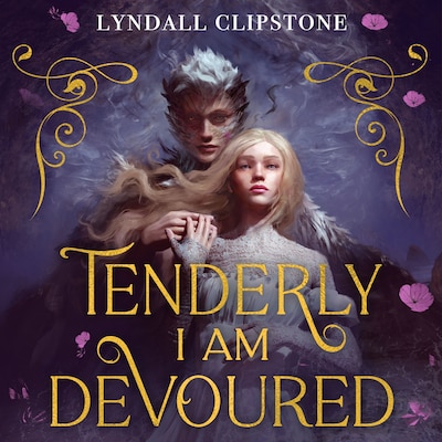 Tenderly I am Devoured