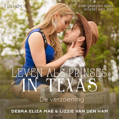 Leven als prinses in Texas - de verzoening