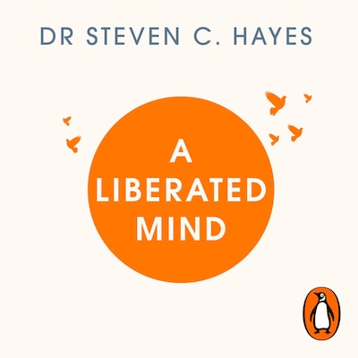 A Liberated Mind – omslag til lydbogen af Steven Hayes