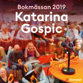 Bokmässan 2019 Katarina Gospic – omslag till ljudboken av Storytel på Bokmässan 2019