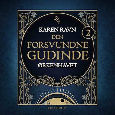 Den forsvundne gudinde #2: Ørkenhavet – omslag til lydbogen af Karen Ravn