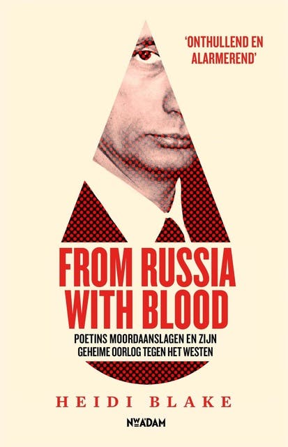 From Russia With Blood: De moordcampagne van het Kremlin en Poetins geheime oorlog tegen het Westen – omslag van het luisterboek van Harper Collins Publishers Harper Collins Publishers UK,Heidi Blake