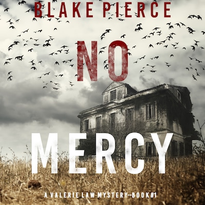 No Mercy (A Valerie Law FBI Suspense Thriller—Book 1) – omslag til lydbogen af Blake Pierce