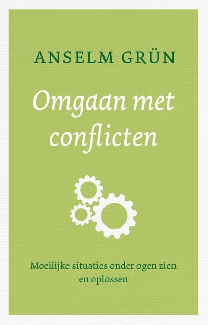 Omgaan met conflicten: moeilijke situaties onder ogen zien en oplossen – omslag van het luisterboek van Anselm Grün
