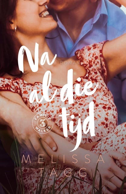 Na al die tijd – omslag van het luisterboek van Melissa Tagg