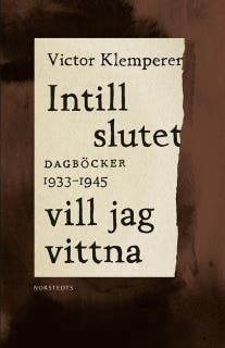 Intill slutet vill jag vittna : dagböcker 1933-1945 – omslag till ljudboken av Victor Klemperer