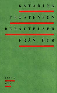 Berättelser från dom : Prosa