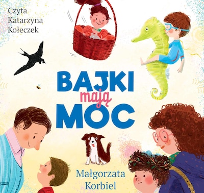 Bajki mają moc – okładka audiobooka, autor Małgorzata Korbiel
