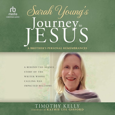 Sarah Young's Journey to Jesus – omslag til lydbogen af Timothy Kelly