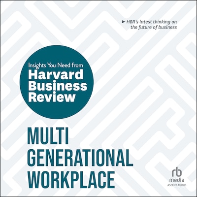 Multigenerational Workplace – omslag til lydbogen af HARVARD BUSINESS REVIEW